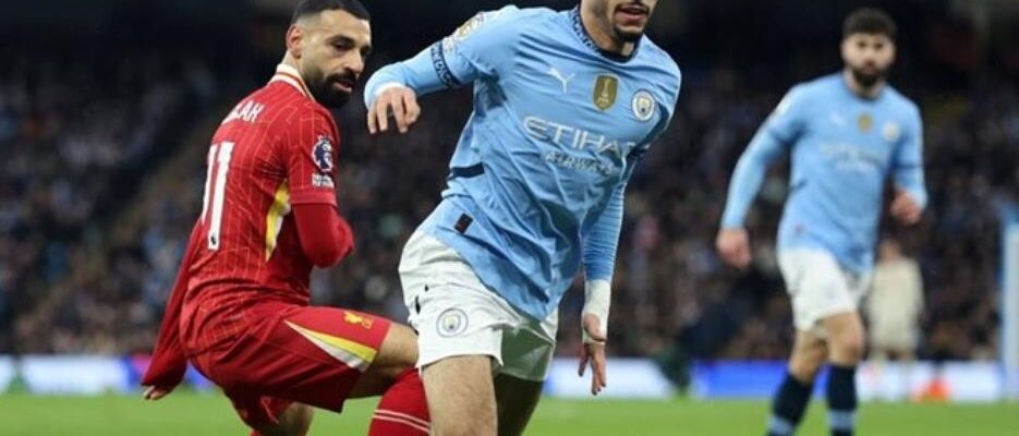 صدام قوي يشعل منافسات كأس الاتحاد الإنجليزي بين مانشستر سيتي وليفربول